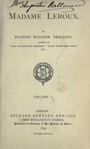 Cover of: Madame Leroux by Frances Eleanor Ternan Trollope, Frances Eleanor Ternan Trollope