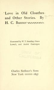 Cover of: Love in old cloathes and other stories. by H. C. Bunner