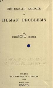 Cover of: Biological aspects of human problems by Herter, Christian Archibald