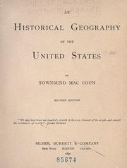 Cover of: An historical geography of the United States by Townsend MacCoun, Townsend MacCoun