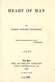 Cover of: Heart of man by George Edward Woodberry, George Edward Woodberry