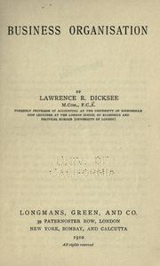 Cover of: Business organisation by Lawrence Robert Dicksee