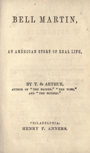 Bell Martin by Arthur, T. S.