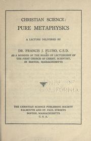 Cover of: Christian Science: pure metaphysics.