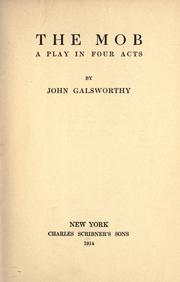 Cover of: The mob by John Galsworthy, John Galsworthy