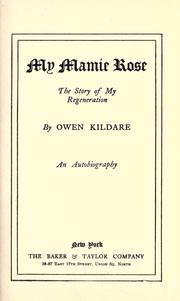 Cover of: My Mamie Rose: the story of my regeneration