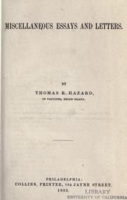 Cover of: Miscellaneous essays and letters by Hazard, Thomas R., Hazard, Thomas R.