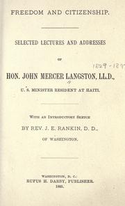 Freedom and citizenship by John Mercer Langston