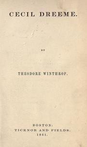 Cover of: Cecil Dreeme by Theodore Winthrop, Theodore Winthrop