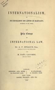 Cover of: Internationalism by by A.P. Sprague and Paul Lacombe.