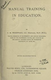 Cover of: Manual training in education.