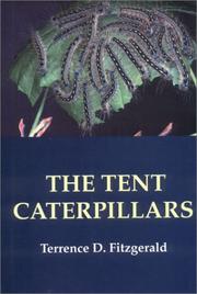 Cover of: The tent caterpillars by Terrence D. Fitzgerald