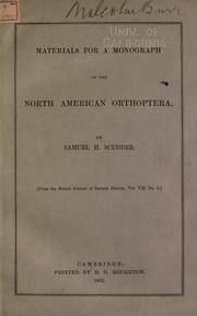 Cover of: Materials for a monograph of the North American Orthoptera.