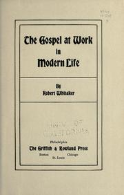 Cover of: The gospel at work in modern life