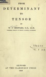 Cover of: From determinant to tensor. by William Fleetwood Sheppard