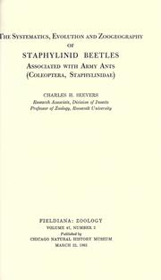 The Systematics, Evolution and Zoogeography of Staphylinid Beetles, Associated with Army Ants (Coleoptera, Staphylinidae) by Charles Hamilton Seevers