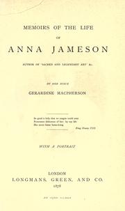 Cover of: Memoirs of the life of Anna Jameson ... by Geraldine Bate Macpherson