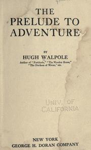 Cover of: The prelude to adventure by Hugh Walpole
