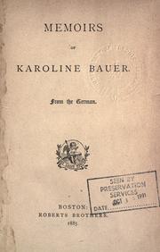 Cover of: Memoirs of Karoline Bauer by Karoline Bauer, Karoline Bauer