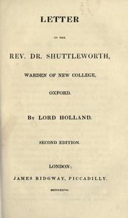 Cover of: Letter to the Rev. Dr. Shuttleworth, warden of New College, Oxford