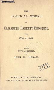 Cover of: Poetical works, from 1826 to 1844.: Edited, with a memoir by John H. Ingram.