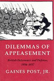 Cover of: Dilemmas of appeasement by Post, Gaines