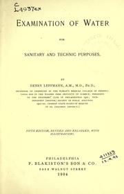 Cover of: Examination of water for sanitary and technic purposes.