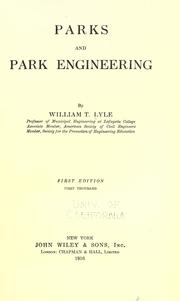 Cover of: Parks and park engineering by Lyle, William Thomas