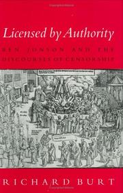 Cover of: Licensed by authority: Ben Jonson and the discourses of censorship