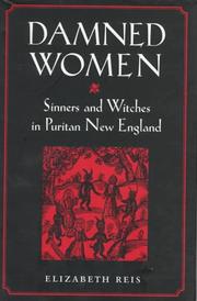 Cover of: Damned women: sinners and witches in Puritan New England