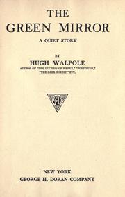 Cover of: The green mirror by Hugh Walpole