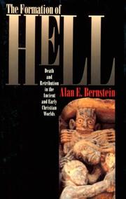 Cover of: The formation of hell by Alan E. Bernstein