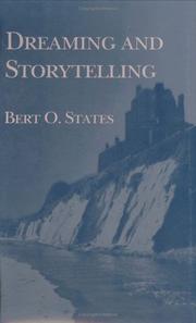 Dreaming and storytelling by Bert O. States