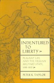 Cover of: Indentured to liberty by Peter K. Taylor