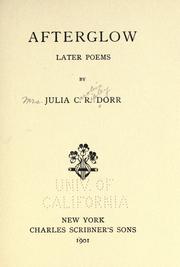 Cover of: Afterglow by Julia C. R. Dorr, Julia C. R. Dorr