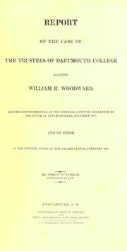 Cover of: Report of the case of the trustees of Dartmouth College against William H. Woodward by Dartmouth College.
