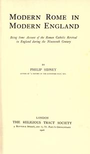 Cover of: Modern Rome in modern England: being some account of the Roman Catholic revival in England during the nineteenth century.
