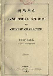 Cover of: Synoptical studies in the Chinese character.