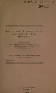Cover of: Structure and development of the compound eye of the honey bee.