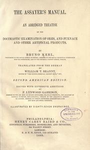 Cover of: The assayer's manual by Bruno Kerl, Bruno Kerl