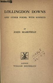 Cover of: Lollingdon Downs, and other poems, with sonnets. by John Masefield