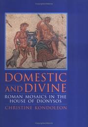 Domestic and divine by Christine Kondoleon