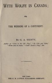 Cover of: With Wolfe in Canada by G. A. Henty
