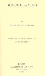 Miscellanies, with an introd. by John Morley