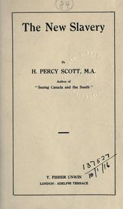 Cover of: The new slavery. by H. Percy Scott
