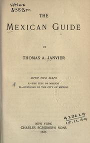 Cover of: The Mexican guide. by Thomas Allibone Janvier