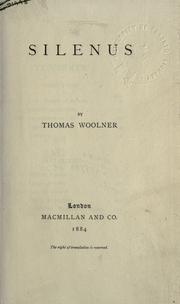 Cover of: Silenus. by Thomas Woolner, Thomas Woolner