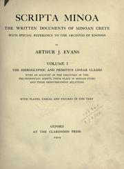Cover of: Scripta Minoa: the written documents of Minoan Crete, with special reference to the archives of Knossos