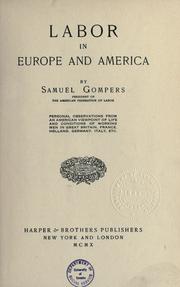 Cover of: Labor in Europe and America by Samuel Gompers