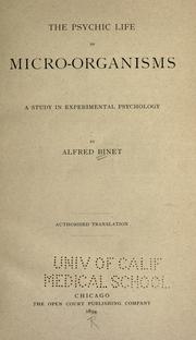The Psychic Life of Micro-Organisms by Alfred Binet